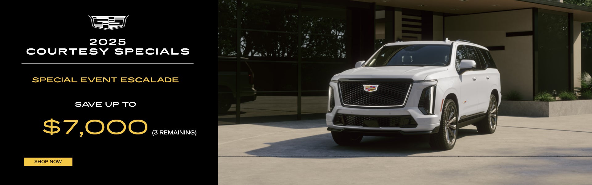 2025 SPECIAL EVENT ESCALADE